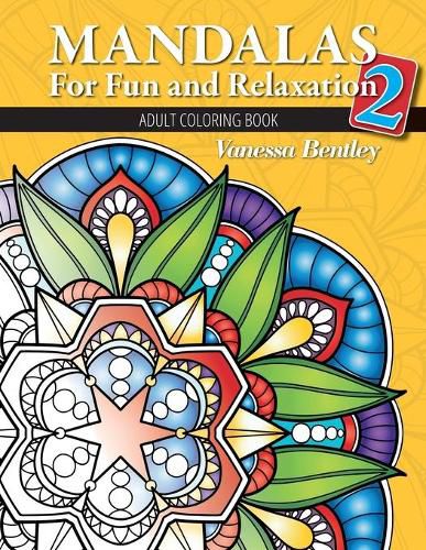 Cover image for Mandalas for Fun and Relaxation 2: Adult Coloring Book