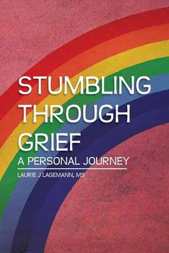Cover image for Stumbling Through Grief: A Personal Journey