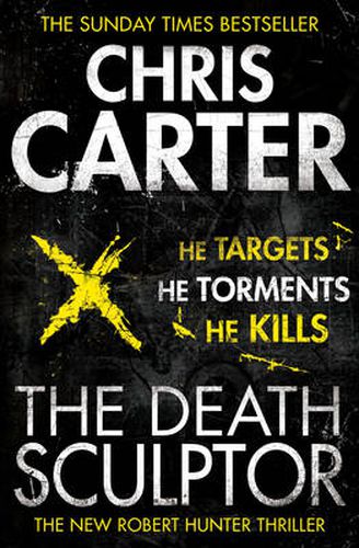 The Death Sculptor: A brilliant serial killer thriller, featuring the unstoppable Robert Hunter