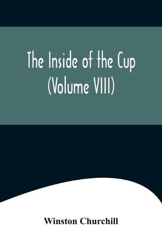 The Inside of the Cup (Volume VIII)