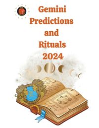 Cover image for Gemini Predictions and Rituals 2024