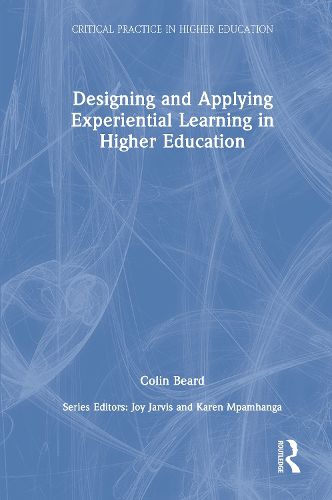 Cover image for Designing and Applying Experiential Learning in Higher Education