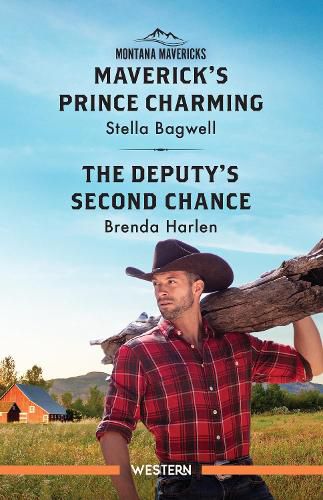 Cover image for Maverick's Prince Charming/The Deputy's Second Chance