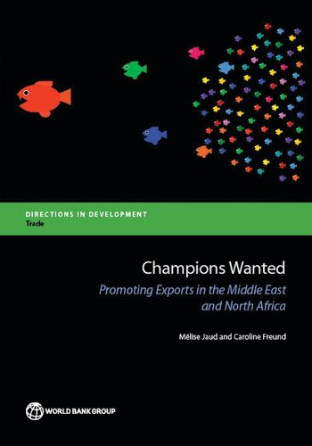 Cover image for Champions wanted: promoting exports in the Middle East and North Africa