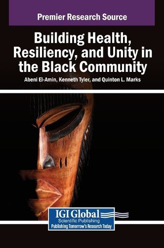 Cover image for Building Health, Resiliency, and Unity in the Black Community