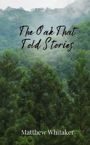 Cover image for The Oak That Told Stories