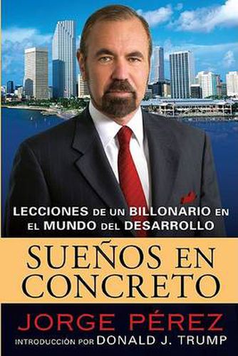 Cover image for Suenos En Concreto: Lecciones de un billonario en el mundo del desarrollo