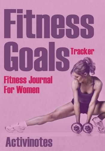 Cover image for Fitness Goals Tracker - Fitness Journal For Women