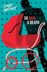 Cover image for So Bad A Death