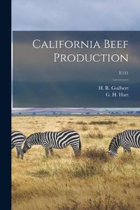 Cover image for California Beef Production; E131