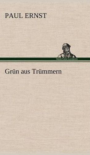 Grun Aus Trummern