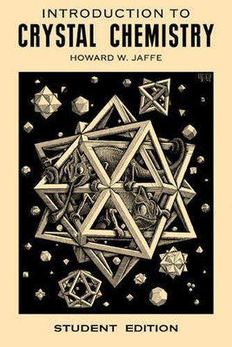 Cover image for Introduction to Crystal Chemistry: Student Edition