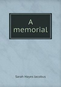 Cover image for A memorial