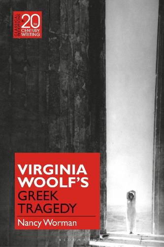 Cover image for Virginia Woolf's Greek Tragedy