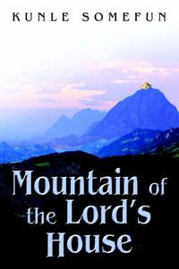 Cover image for Mountain of the Lord's House