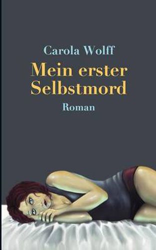 Cover image for Mein erster Selbstmord: Roman