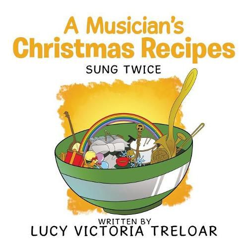 A Musician's Christmas Recipes: Sung Twice