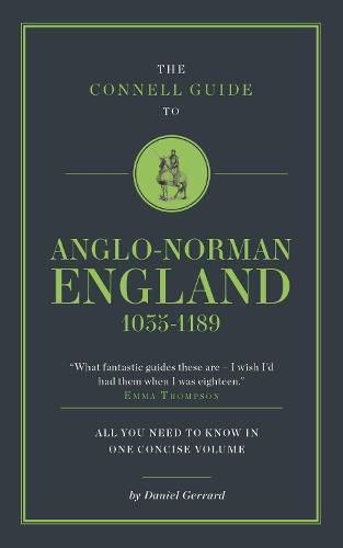 Cover image for The Connell Guide To Anglo-Norman England 1035-1189