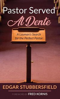 Cover image for Pastor Served Al Dente