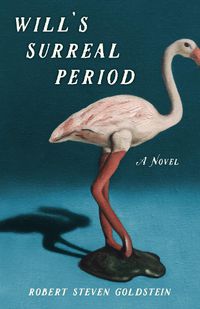 Cover image for Will's Surreal Period: A  Novel