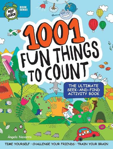1001 Fun Things to Count: The Ultimate Seek-and-Find Activity Book