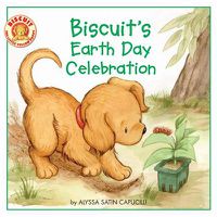 Cover image for Biscuit's Earth Day Celebration
