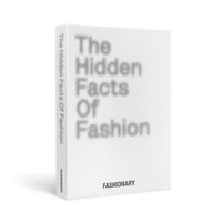 Cover image for The Hidden Facts of Fashion
