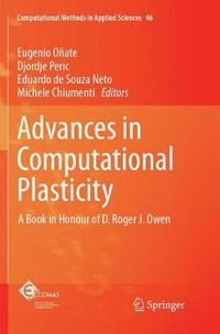 Cover image for Advances in Computational Plasticity: A Book in Honour of D. Roger J. Owen