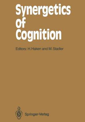 Cover image for Synergetics of Cognition: Proceedings of the International Symposium at Schloss Elmau, Bavaria, June 4-8, 1989