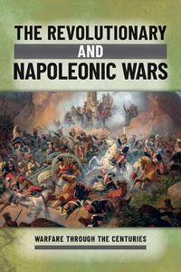 Cover image for The Revolutionary and Napoleonic Wars