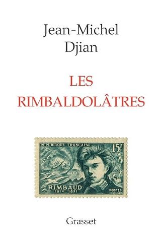 Cover image for Les rimbaldolatres