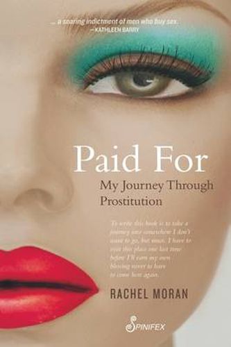 Cover image for Paid for: My Journey Through Prostitution