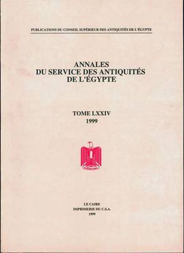 Cover image for Annales Du Service Des Antiquites de l'Egypte: Vol. 74