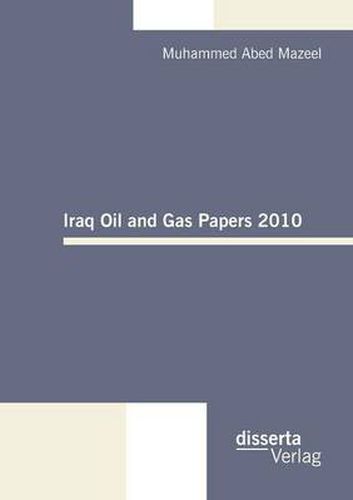 Cover image for Iraq Oil and Gas Papers 2010