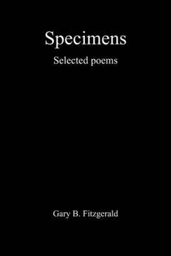 Cover image for Specimens: Selected Poems