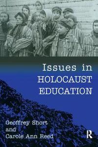 Cover image for Issues in Holocaust Education