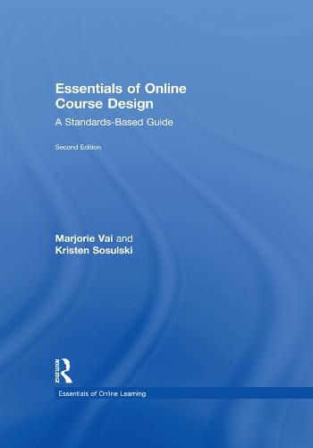 Cover image for Essentials of Online Course Design: A Standards-Based Guide