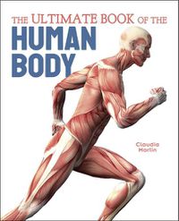 Cover image for The Ultimate Book of the Human Body