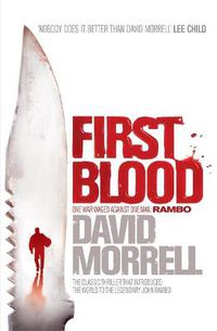 Cover image for First Blood: The classic thriller that launched one of the most iconic figures in cinematic history - Rambo.