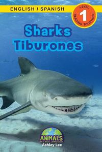 Cover image for Sharks / Tiburones: Bilingual (English / Spanish) (Ingles / Espanol) Animals That Make a Difference! (Engaging Readers, Level 1)