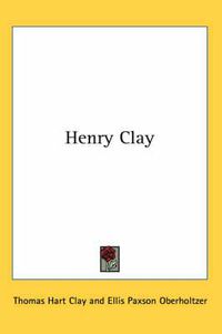 Cover image for Henry Clay