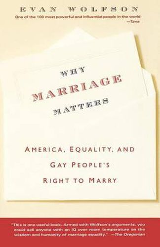 Cover image for Why Marriage Matters: America, Equality, and Gay People's Right to Marry