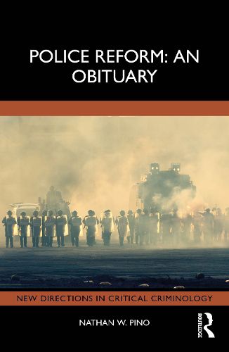 Cover image for Police Reform: An Obituary