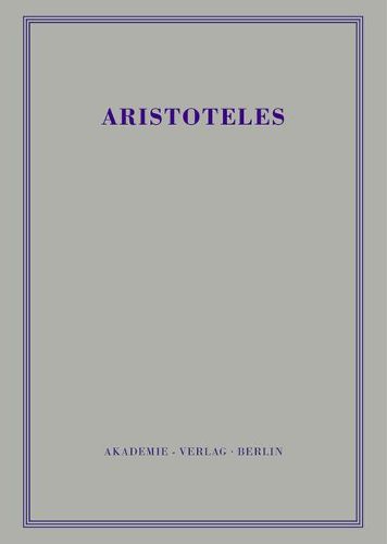 Cover image for Aristoteles Werke in Deutscher Uebersetzung Begruendet Von Ernst Grumach V 9/3