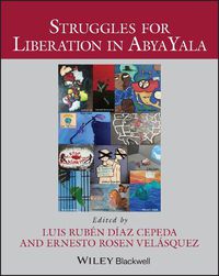 Cover image for Struggles for Liberation in Abya Yala