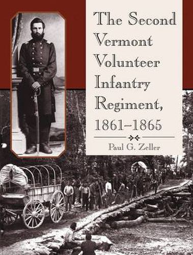 Cover image for The Second Vermont Volunteer Infantry Regiment, 1861-1865