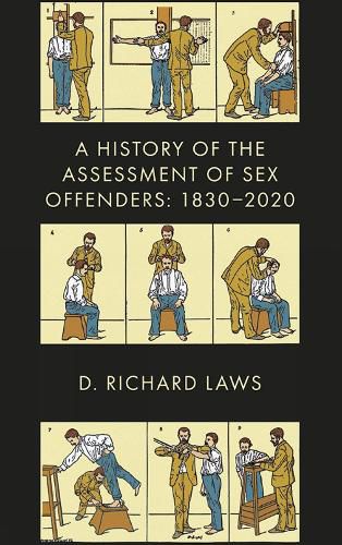 Cover image for A History of the Assessment of Sex Offenders: 1830-2020