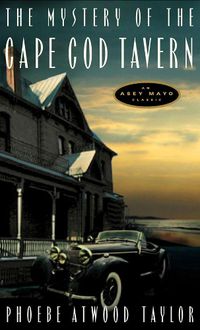 Cover image for The Mystery of the Cape COD Tavern (Paper Only)