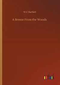 Cover image for A Breeze From the Woods