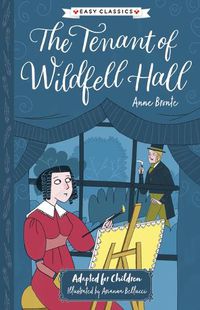 Cover image for Anne Bronte: The Tenant of Wildfell Hall